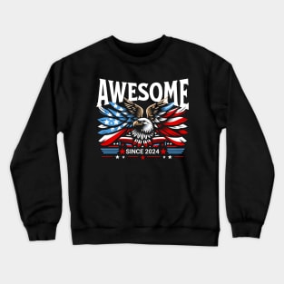 Awesome Since 2024 - Patriotic American Eagle Crewneck Sweatshirt